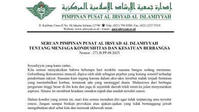 Edaran: Al Irsyad serukan umat tetap tenang, hindari provokasi, dan jaga persatuan bangsa di tengah gelombang demonstrasi yang memanas.
