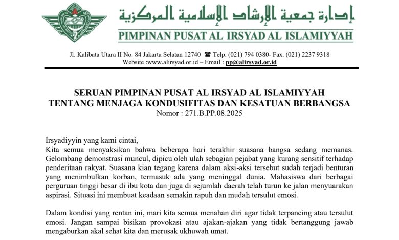 Edaran: Al Irsyad serukan umat tetap tenang, hindari provokasi, dan jaga persatuan bangsa di tengah gelombang demonstrasi yang memanas.
